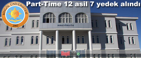 Part-time 12 asil 7 yedek alındı