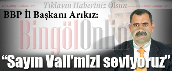 Sayın vali`mizi seviyoruz