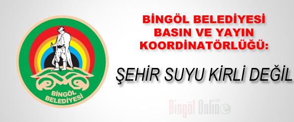 `Şehir suyu kirli değil”