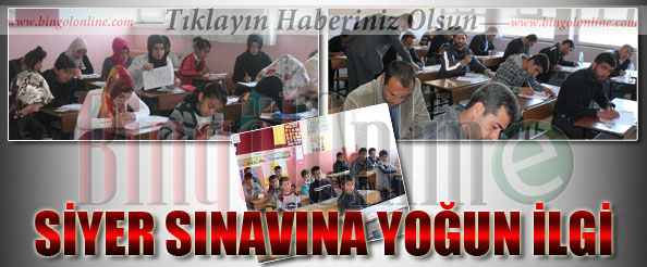 Siyer sınavına yoğun ilgi