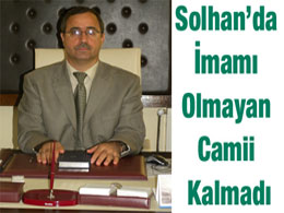 Solhan`da imamı olmayan cami kalmadı