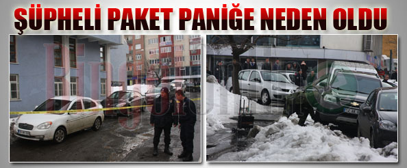 Şüpheli paket paniğe neden oldu