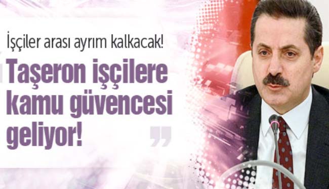 Taşeron işçiye müjdeli haber