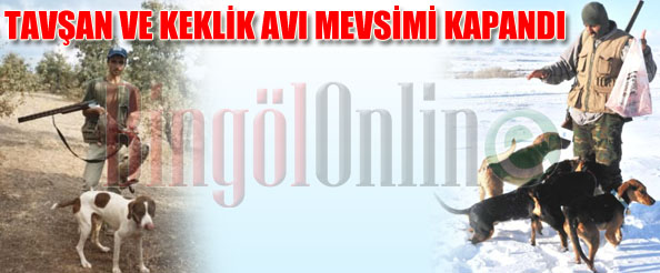 Tavşan ve keklik avı mevsimi kapandı