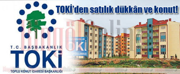 Toki`den satılık dükkân ve konut!