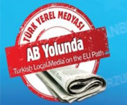`Türk Yerel Medyası AB Yolunda` seminerleri başlıyor