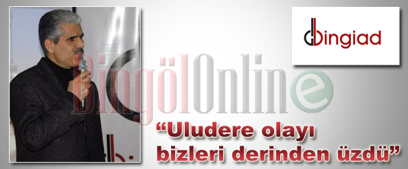 Uludere olayı bizleri derinden üzdü