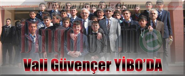 Vali güvençer yibo`da