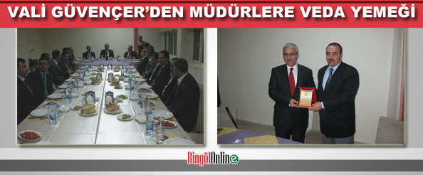 Vali güvençer`den müdürlere veda yemeği