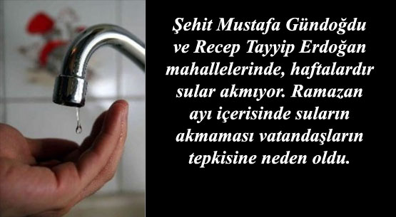 Vatandaşın ramazan`da su çilesi