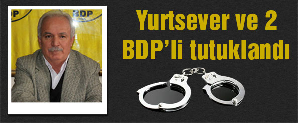 Yurtsever ve 2 bdp`li tutuklandı