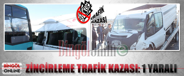 Zincirleme trafik kazası: 1 yaralı