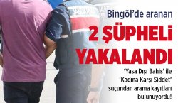 Bingöl`de aranan 2 şüpheli yakalandı