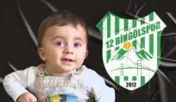 12Bingölspor Efrayim Bebek için tek yürek!